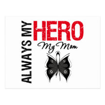 Melanoma Always My Hero My Mom Postcard