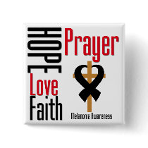 Melanoma Hope Love Faith Prayer Cross Pinback Button
