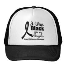 Melanoma I Wear Black For My Daughter Trucker Hats