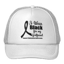 Melanoma I Wear Black For My Girlfriend Hat