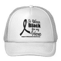 Melanoma I Wear Black For My Hero Trucker Hat