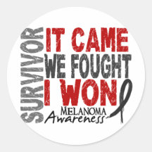 Melanoma Survivor It Came We Fought I Won Round Stickers