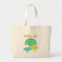 Mellow Out Mushroom Tote Bags