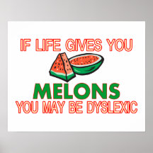 Melon Dyslexia Poster