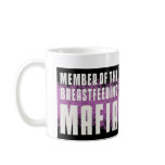 Member of the Breastfeeding Mafia mugs