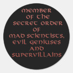 Member of the Secret Order stickers