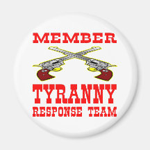 Member Tyranny Response Team Fridge Magnet