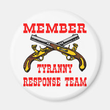 Member Tyranny Response Team Magnets