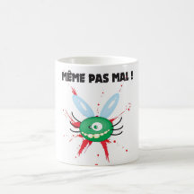 Même pas mal tasse à café