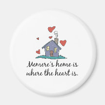 Memere&apos ; la maison de s est où le coeur est aimant
