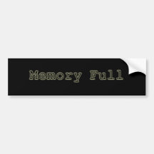 Memory Full Bumper Sticker
