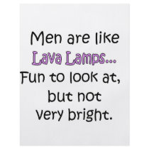 Men Are Like Lava Lamps Flyer Design