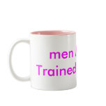 men Must Be Trained Or Exiled mugs