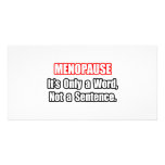 Menopause...Not a Sentence Personalized Photo Card