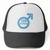 Mens 25th Birthday Gifts Trucker Hats