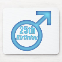 Mens 25th Birthday Gifts Mouse Pads