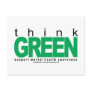 Mental Health Think Green Postcard