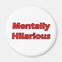 mentally hilarious magnets