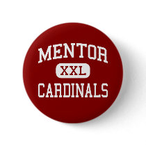 Mentor - Cardinals - High School - Mentor Ohio Button