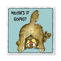 Meow's it going? Cute Cat Magnet