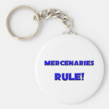 Mercenaries Rule! Key Chain