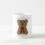Mercis de ~ d'ours de nounours à Dieu Mug