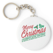 Merry Christmas - Celebrate Jesus' Birthday keychains