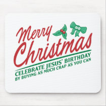 Merry Christmas - Celebrate Jesus' Birthday mousepads