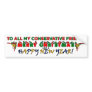 Merry Christmas Conservative Friend Bumper Sticker