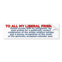 Merry Christmas Liberal Friends Bumper Sticker