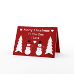 Merry Christmas To The One I Love Snowmen Card
