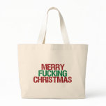 Merry Fucking Christmas Tote Bags