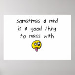 Mess with a Mind Print