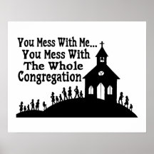 Mess With Whole Congregation Poster