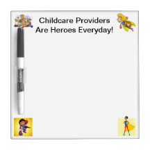 Message Board. Childcare Providers Are Heroes Dry Erase Whiteboards