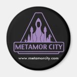 Metamor City magnet