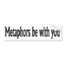 Metaphors Be With You
