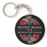 Metric Mafia - We Ride For Honour keychain