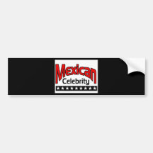 Mexican Celebrity Bumper Stickers