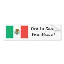 mexican flag, Viva La Raza! Viva Mexico! Bumper Stickers