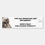 Mexican Invasion/White Justice Bumper Sticker