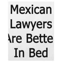 Mexican Lawyers Are Better In Bed Full Color Flyer