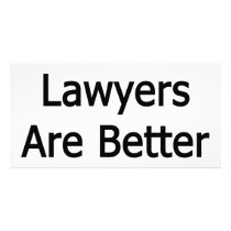 Mexican Lawyers Are Better In Bed Picture Card