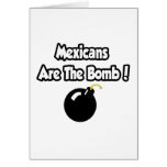 Mexicans Are The Bomb! Greeting Cards