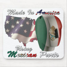 Mexico Made In America Using Mexican Parts Mouse Pads