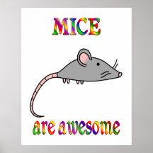 Mice are Awesome Posters