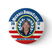 Michael David Elder for President 2012 Buttons