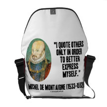 Michel de Montaigne Quote Others Better Express Messenger Bags