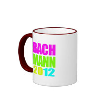 MICHELE BACHMANN 2012 NEON MUG