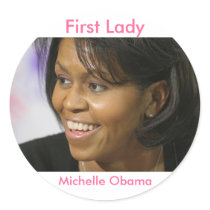 Michelle Obama First Lady Round Stickers